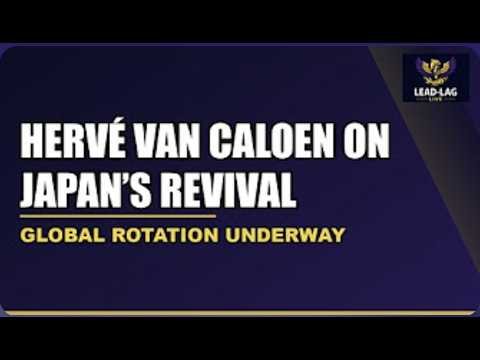Global Rotation Underway: Hervé Van Caloen on Japan’s Revival, Semiconductors, and Defense Spending